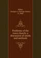 Problems of the town church; a discussion of needs and methods, Miller, George A. (George Amos), b. 1868 