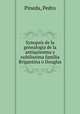 Synopsis de la genealogia de la antiquissima y nobilissima familia Brigantina o Douglas, Pineda, Pedro 