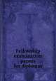Fellowship examination papers for diplomas, Royal College of Surgeons of Edinburgh 