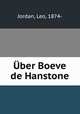 Uber Boeve de Hanstone, Jordan, Leo, 1874- 