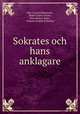 Sokrates och hans anklagare, Pehr Gustaf Soderholm 