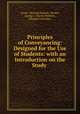 Principles of Conveyancing: Designed for the Use of Students: with an Introduction on the Study ., Coote, Richard Holmes, Morley, George , Charles Watkins , Thomas Conventry 