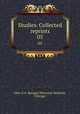 Studies. Collected reprints. 05, Otho S.A. Sprague Memorial Institute, Chicago 