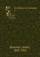 Les ides et les hommes. 1, Andre Beaunier 