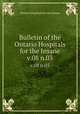 Bulletin of the Ontario Hospitals for the Insane. v.08 n.03, Ontario Hospitals for the Insane 