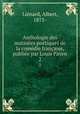 Anthologie des matinees poetiques de la comedie francaise, publiee par Louis Payen, Albert Lienard 