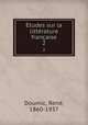Etudes sur la litterature francaise, Rene Doumic 