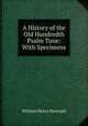 A History of the Old Hundredth Psalm Tune: With Specimens, William Henry Havergal 