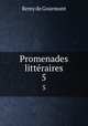 Promenades littraires. 5, Remy de Gourmont 