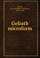 Goliath microform, Weber, F. W. (Friedrich Wilhelm), 1813-1894 