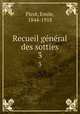 Recueil gnral des sotties. 3, Picot, Emile, 1844-1918 
