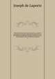 Histoire litteraire des femmes francoises, ou Lettres historiques et critiques, contenant un precis de la vie & une analyse raisonnee des ouvrages des femmes qui se sont distinguees dans la litterature francoise, Laporte Joseph De 