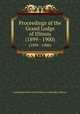 Proceedings of the Grand Lodge of Illinois. (1899 - 1900), Independent Order of Odd Fellows. Grand Lodge of Illinois 