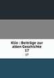 Klio : Beitrge zur alten Geschichte. 17, 