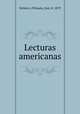 Lecturas americanas, Jose Deleito y Pinuela 