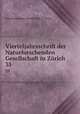 Vierteljahrsschrift der Naturforschenden Gesellschaft in Zrich. 35, Naturforschende Gesellschaft in Zurich 