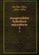Ausgewhlte Schriften microform. 3, Otto Mu?ller 
