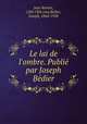 Le lai de l`ombre. Publi par Joseph Bdier, Jean Renart 
