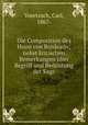 Die Composition des Huon von Bordeaux; nebst kritischen Bemerkungen ber Begriff und Bedeutung der Sage, Voretzsch, Carl, 1867- 