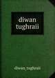 diwan tughraii, diwan_tughraii 