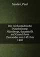 Die reichsstdtische Haushaltung Nrnbergs, dargestellt auf Grund ihres Zustandes von 1431 bis 1440, Sander, Paul 