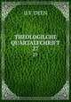 THEOLOGILCHE QUARTALFCHRIFT. 27, D.V. Deen 