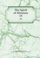 The Spirit of Missions. 10, Episcopal church Board of Missions , Episcopal Church Domestic and Foreign Missionary Society 