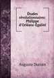 Etudes revolutionnaires. Philippe d