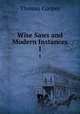 Wise Saws and Modern Instances. 1, David James McCord 