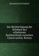 Zur Rechtertigung der Achtheit des erhaltenen Briefwechsels zwischen Cicero und m. Brutus., Hermann Karl Friedrich 