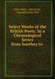 Select Works of the British Poets: In a Chronological Series from Southey to ., John Aikin, John Frost, Samuel Carter Hall 