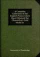 A Complete Collection of the English Poems which Have Obtained the Chancellor