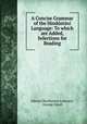 A Concise Grammar of the Hindstn Language: To which are Added, Selections for Reading, Edward Backhouse Eastwick, George Small 