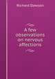 A few observations on nervous affections, Richard Dawson 