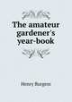 The amateur gardener