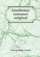 Anathema: romance original, Branco Camilo Castelo 