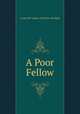 A Poor Fellow, or the left? Author of Which: the Right 