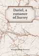 Dariel, a romance of Surrey, Blackmore, R. D. (Richard Doddridge), 1825-1900 
