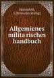 Allgemienes milita?risches handbuch, Hirtenfeld, J. [from old catalog] 