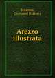 Arezzo illustrata, Sezanne, Giovanni Battista 