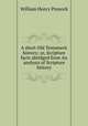 A short Old Testament history; or, Scripture facts abridged from An analysis of Scripture history., William Henry Pinnock 