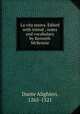 La vita nuova. Edited with introd., notes and vocabulary by Kenneth McKenzie, Dante Alighieri, 1265-1321 