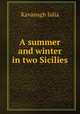 A summer and winter in two Sicilies, Kavanagh Julia 