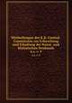 Mittheilungen der K.K. Central-Commission zur Erforschung und Erhaltung der Kunst- und Historischen Denkmale. n.s. v. 9, K.K. Zentral-Kommission fur Erforschung und Erhaltung der Kunst-und Historischen Denkmale 