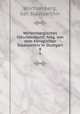Wirtembergisches Urkundenbuch; hrsg. von dem Kniglichen Staatsarchiv in Stuttgart. 8, Ger. Staatsarchiv Wurttemberg 