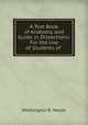A Text Book of Anatomy, and Guide in Dissections: For the Use of Students of ., Washington R. Handy 