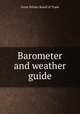 Barometer and weather guide, Great Britain Board of Trade 