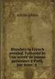 Blunders in French avoided. Followed by Une soire de jeunes personnes Paris, par mme. A ., Achille Albites 