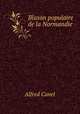 Blason populaire de la Normandie, Alfred Canel 