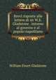 Brevi risposte alle lettere di sir W.E. Gladstone . intorno al governo e al popolo napolitano, William Ewart Gladstone 